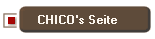CHICO's Seite